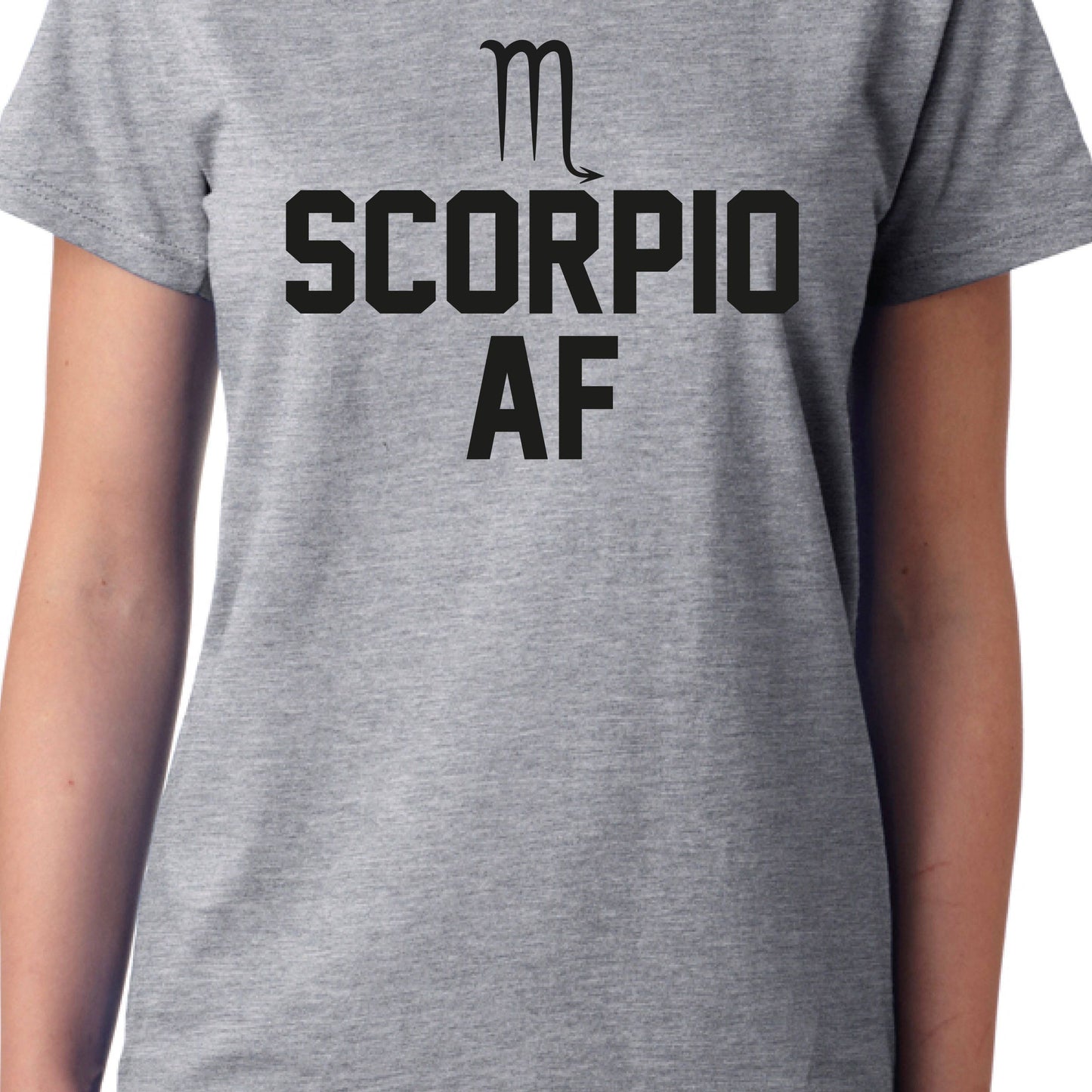 Scorpio AF T-Shirt Funny Birthday Zodiac Gift Star Sign tshirt