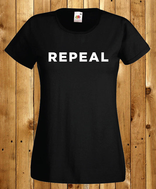 REPEAL T-Shirt - 8th Amendment Eighth Ireland Irish Referendum