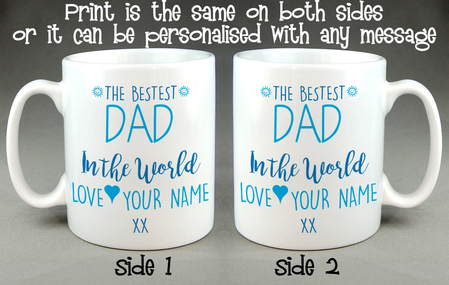 The Bestest Dad (or Daddy) in the World Personalised Mug Father's Day Gift