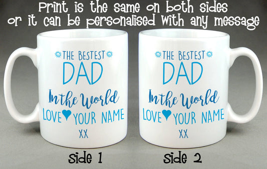 The Bestest Dad (or Daddy) in the World Personalised Mug Father's Day Gift