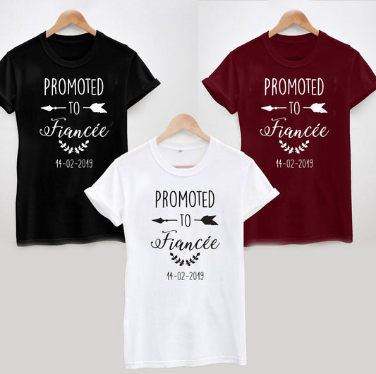 Promoted to Fiance T-Shirt - Can Be Personalised with Name / Date