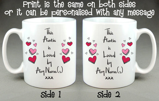 This Auntie Is Loved By (Any Name) Personalised Mug Mother's Day Birthday Gift