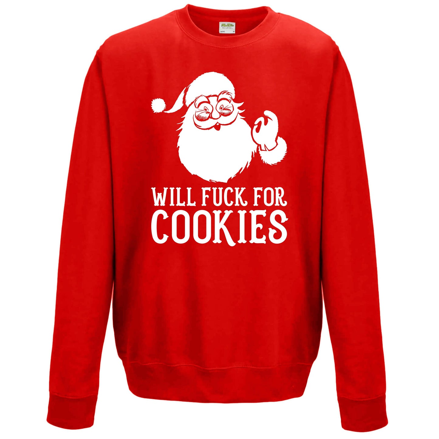 Will F**k For Cookies JH030 Rude Funny Naughty Christmas Sweatshirt Jumper Sweater | Joke Christmas Jumper | Bad Santa