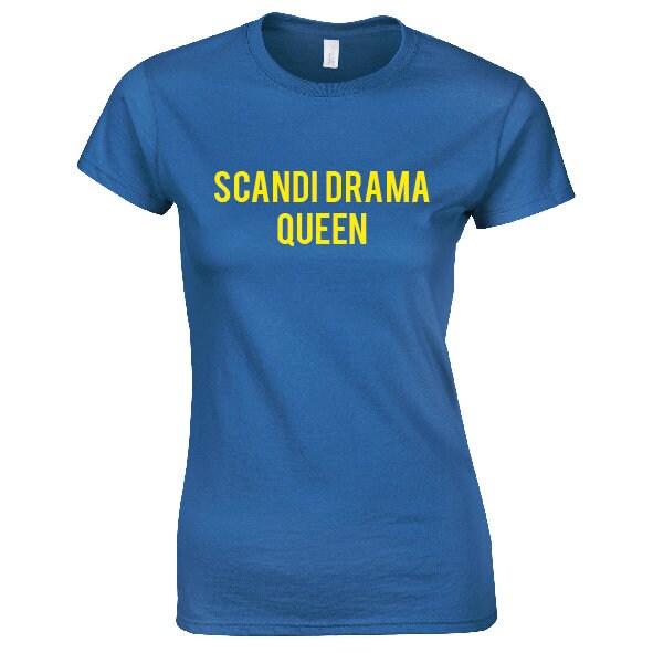Scandi Drama Queen T-Shirt - Cool Funny Tee