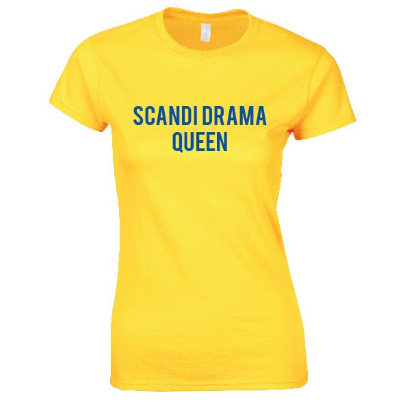 Scandi Drama Queen T-Shirt - Cool Funny Tee