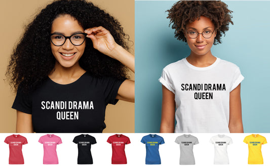 Scandi Drama Queen T-Shirt - Cool Funny Tee