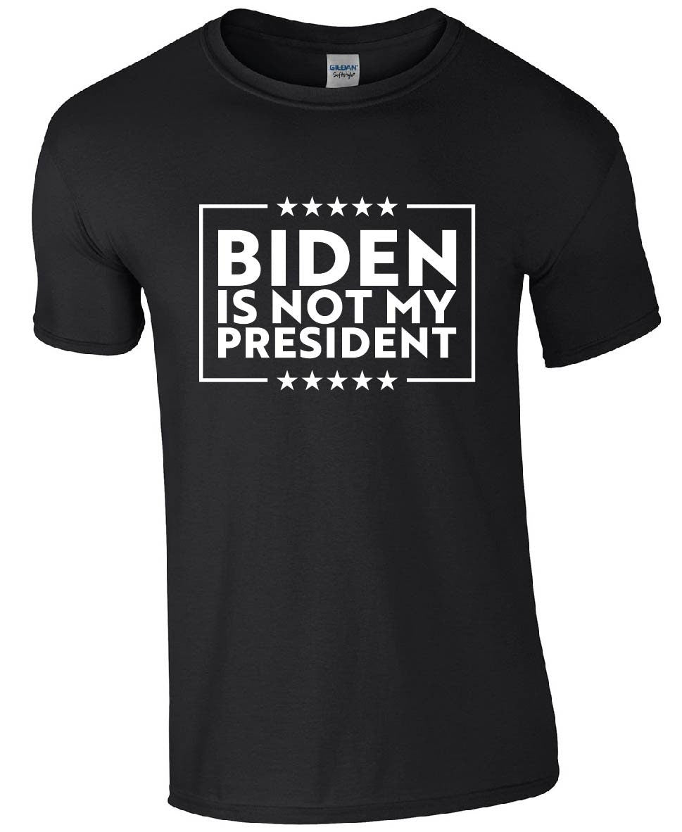 Biden Is Not My President T-Shirt - Mens and Womens, USA, America, MAGA, Pro Trump