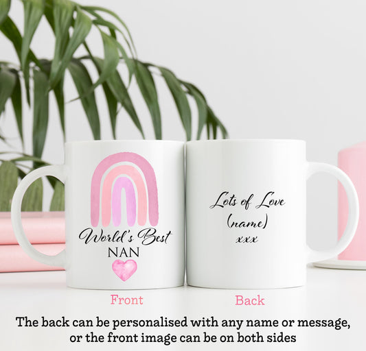 Pink Rainbow World's Best Nan Mug | Personalised Mother's Day Gift Mug | Cup | Gran | Nana