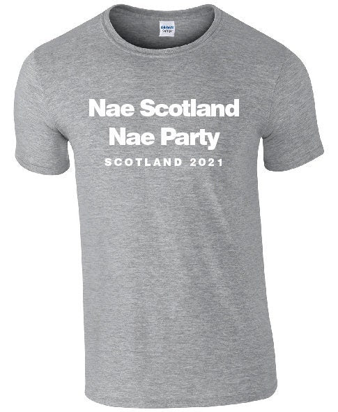 NAE Scotland NAE Party - Scotland 2020 2021 Yass No Scotland No Party