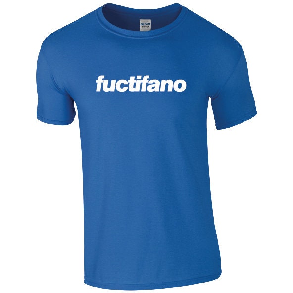 Fuctifano T-Shirt | Funny Rude Scottish Slogan Tee | Father's Day Birthday Gift | F*cked if I know