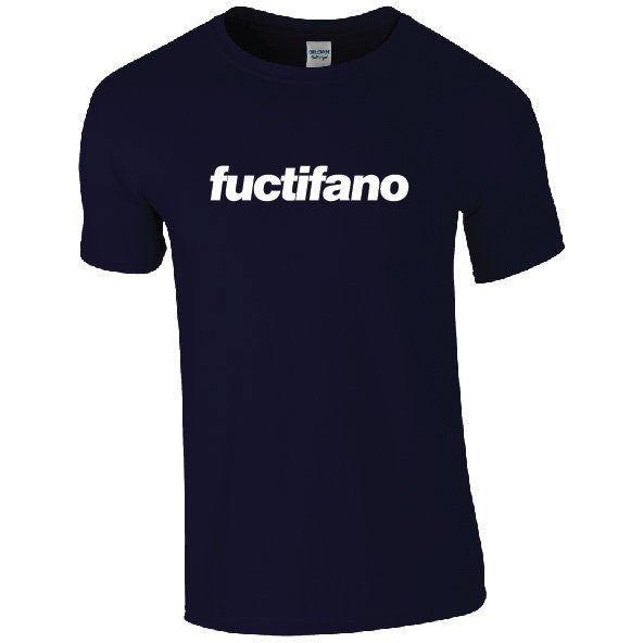 Fuctifano T-Shirt | Funny Rude Scottish Slogan Tee | Father's Day Birthday Gift | F*cked if I know