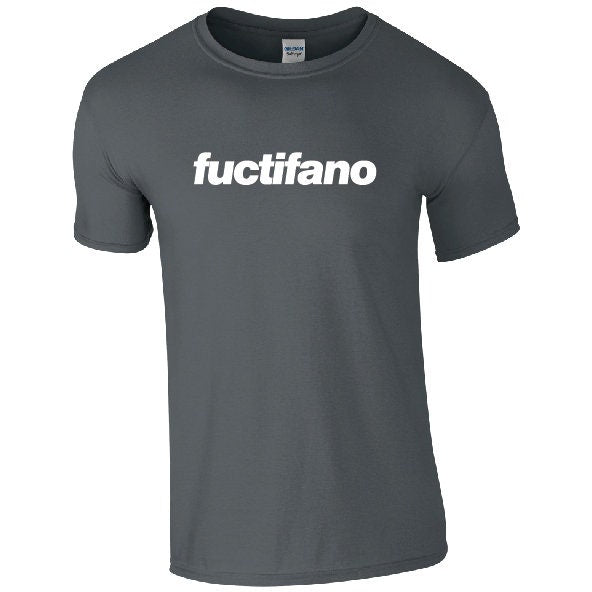 Fuctifano T-Shirt | Funny Rude Scottish Slogan Tee | Father's Day Birthday Gift | F*cked if I know