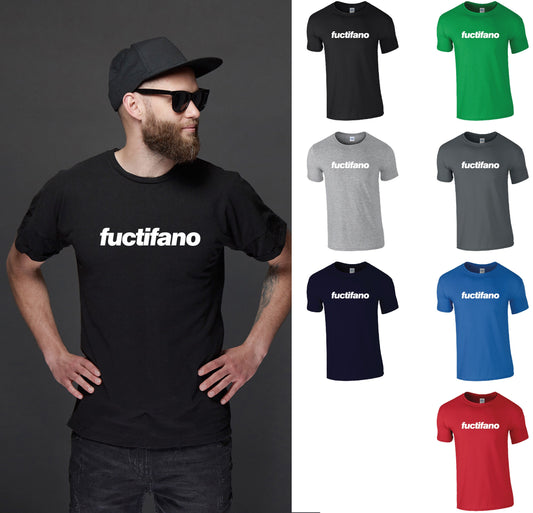 Fuctifano T-Shirt | Funny Rude Scottish Slogan Tee | Father's Day Birthday Gift | F*cked if I know