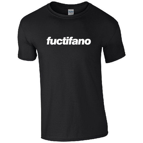 Fuctifano T-Shirt | Funny Rude Scottish Slogan Tee | Father's Day Birthday Gift | F*cked if I know