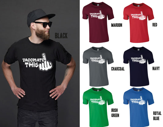 Vaccinate This T-Shirt - Funny Middle Finger Flipping Bird Vaccination Anti Track Trace Tee