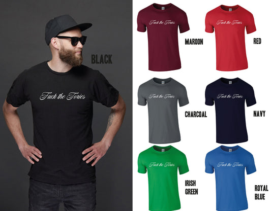 Script F*ck the Tories T-Shirt | Funny Subtle Anti Tory Boris Johnson Tee