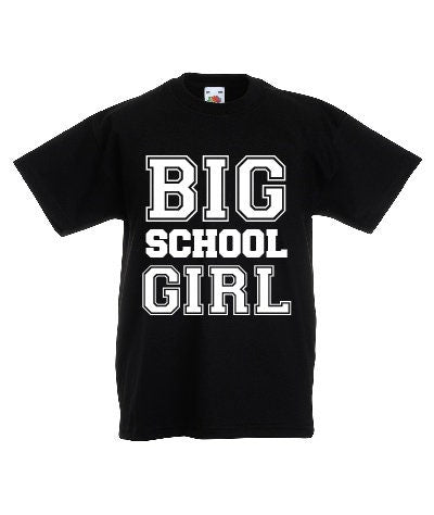 Kids Big School Girl T-Shirt | Children's Tee | Back to School | First Day | 1st Day
