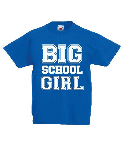 Kids Big School Girl T-Shirt | Children's Tee | Back to School | First Day | 1st Day