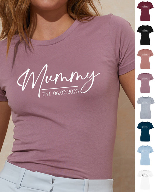Personalised Mummy Est. (Any Date) T-Shirt JT10F / JT10 | Cool Pink Mother's Day tshirt | Gift for Mother's Day | Gift for New Mum