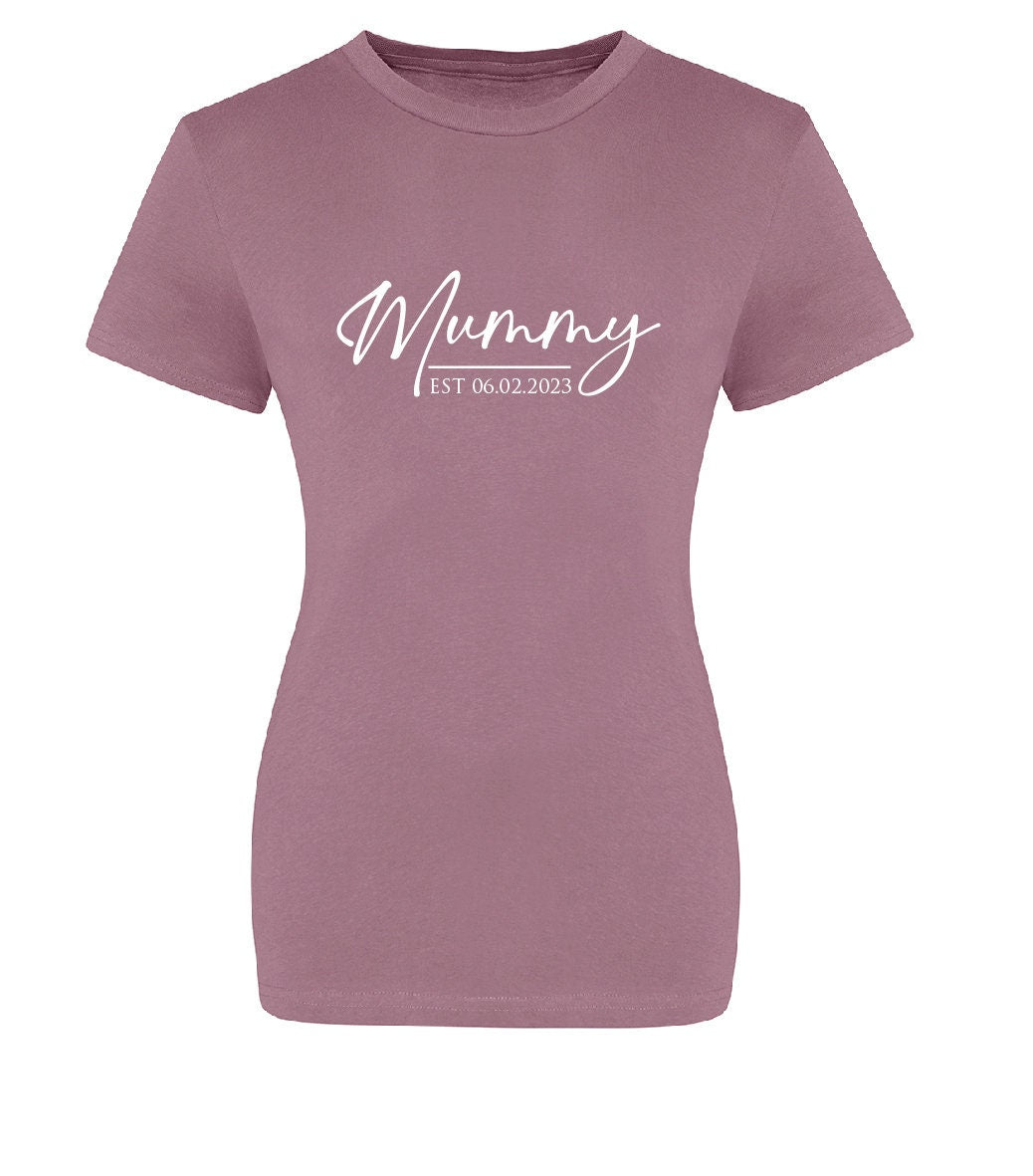 Personalised Mummy Est. (Any Date) T-Shirt JT10F / JT10 | Cool Pink Mother's Day tshirt | Gift for Mother's Day | Gift for New Mum