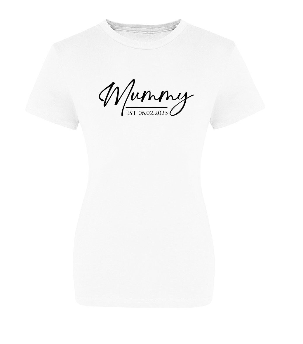 Personalised Mummy Est. (Any Date) T-Shirt JT10F / JT10 | Cool Pink Mother's Day tshirt | Gift for Mother's Day | Gift for New Mum