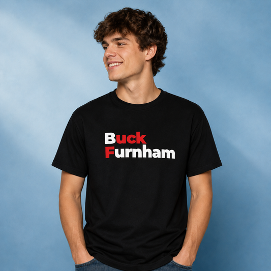 Buck Furnham T-Shirt | Fuck Andy Burnham Tee | Funny Anti Labour t-shirt