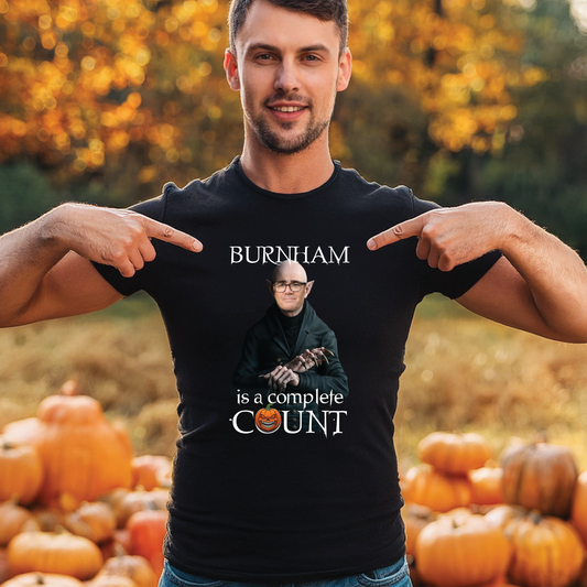 Burnham is a Complete Count Funny Halloween T-Shirt | Nosferatu Tee | Anti Labour Tshirt | Andy Burnham is a cunt |