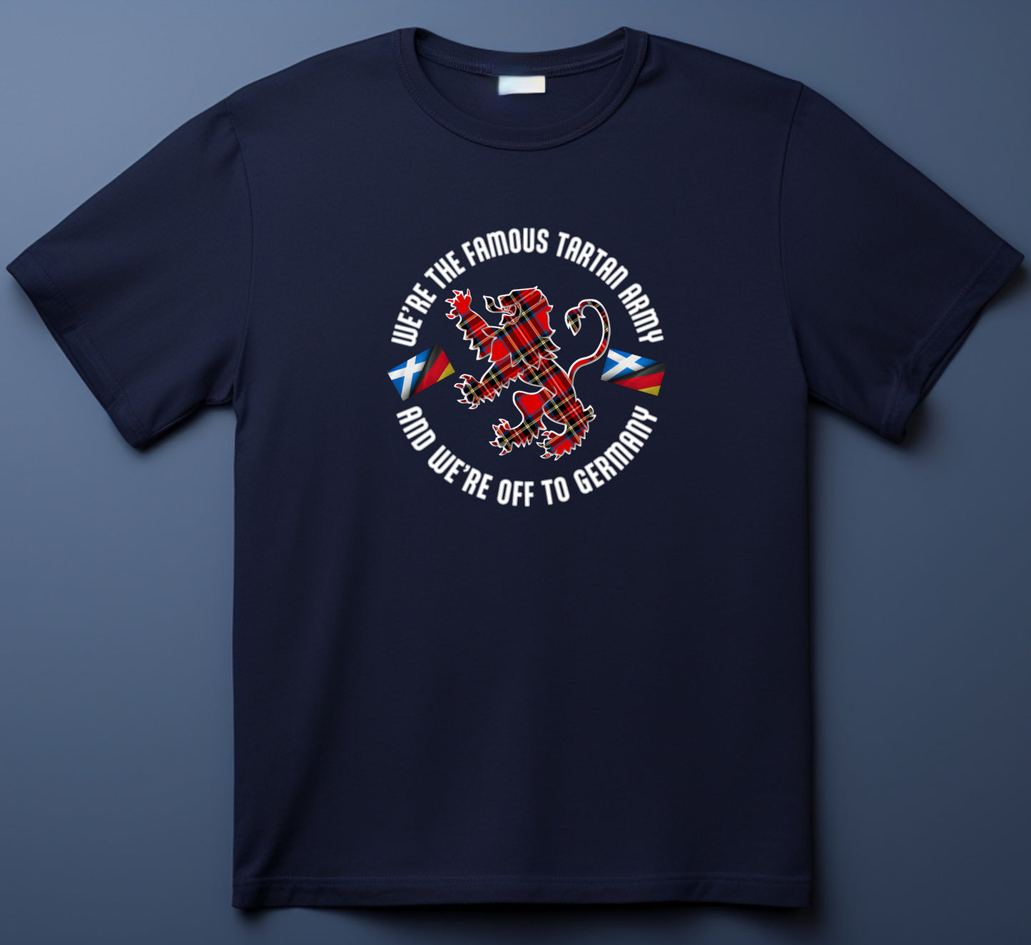 We're the Famous Tartan Army and We're Off To Germany 2024 T-Shirt | Scottish Scotland Football Tee TShirt |