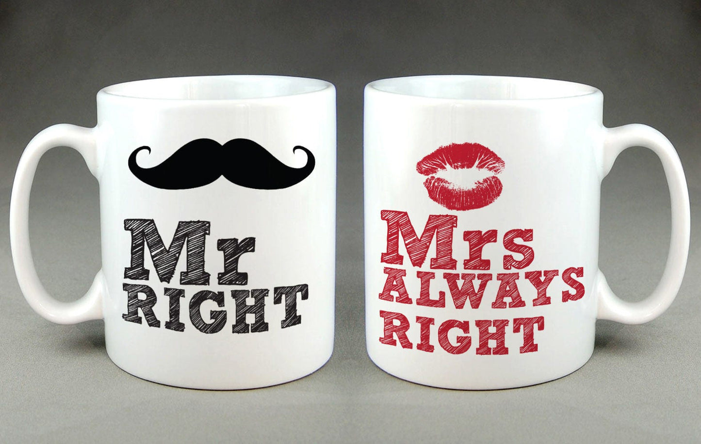 Mr Right/ Mrs Always Right Matching Mug Set for Husband and Wife