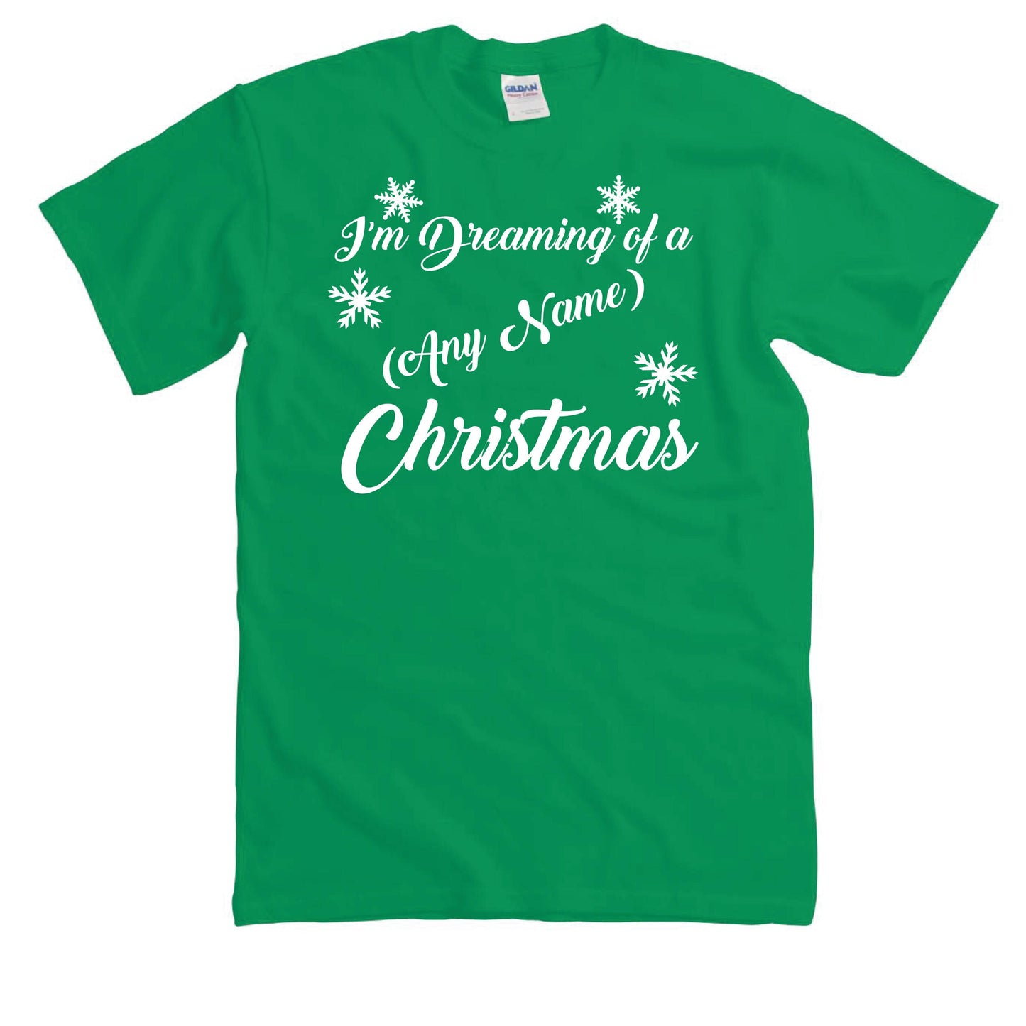 I'm Dreaming of a (Any Name) Christmas - Personalised T-Shirts for the family