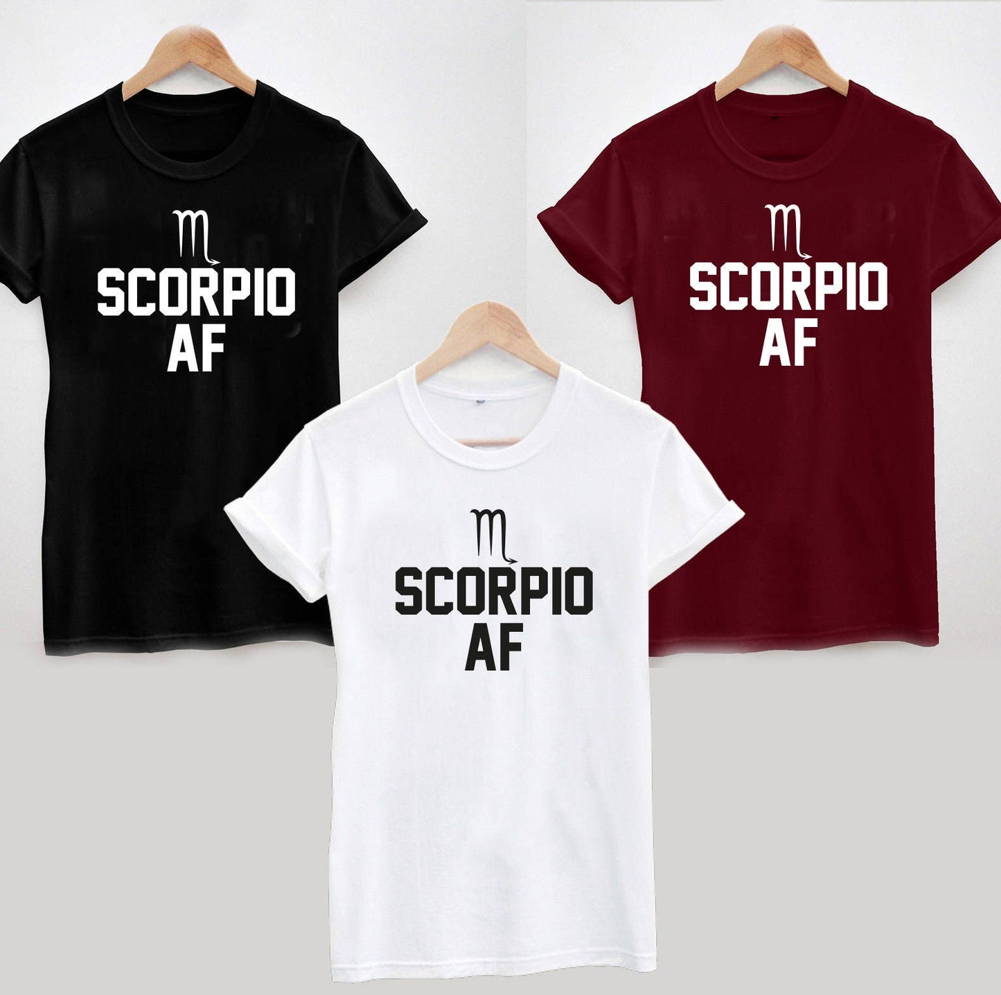 Scorpio AF T-Shirt Funny Birthday Zodiac Gift Star Sign tshirt