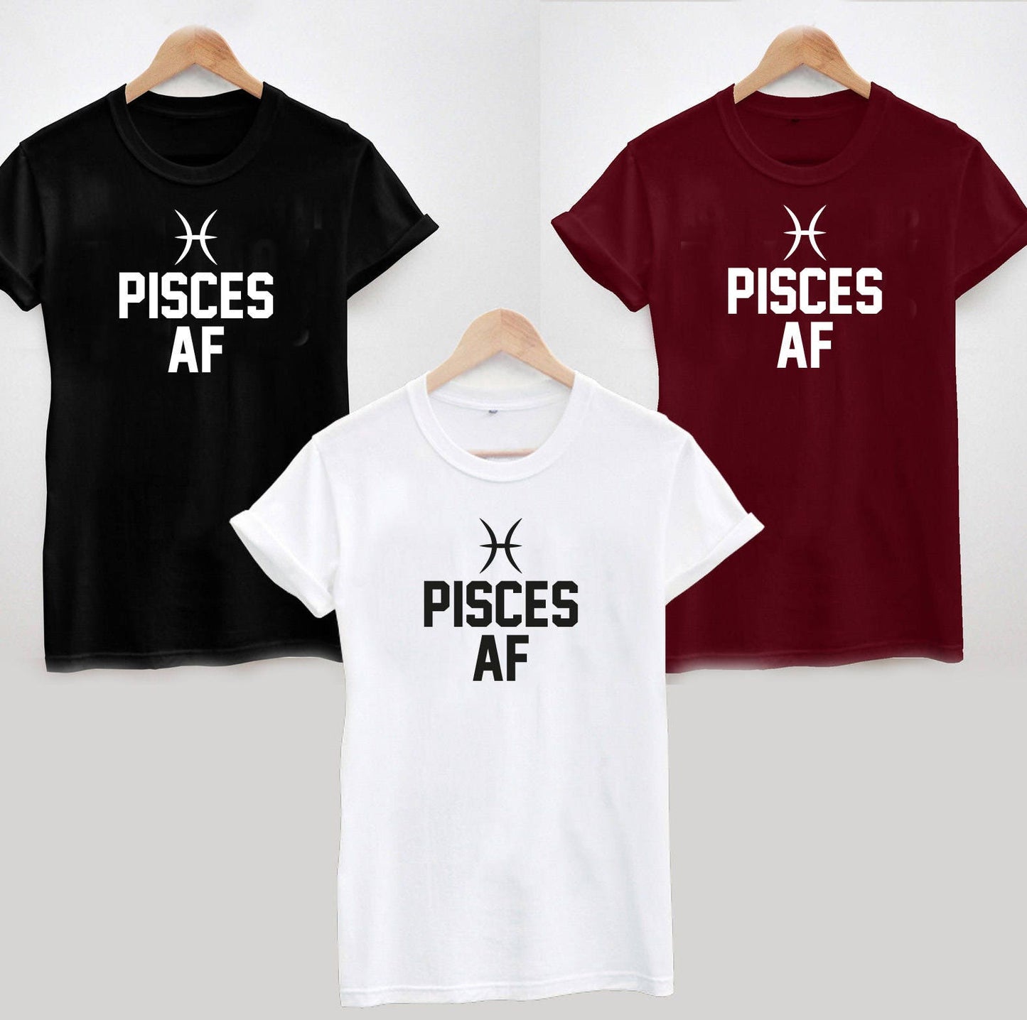 Pisces AF T-Shirt Funny Birthday Zodiac Gift Star Sign tshirt