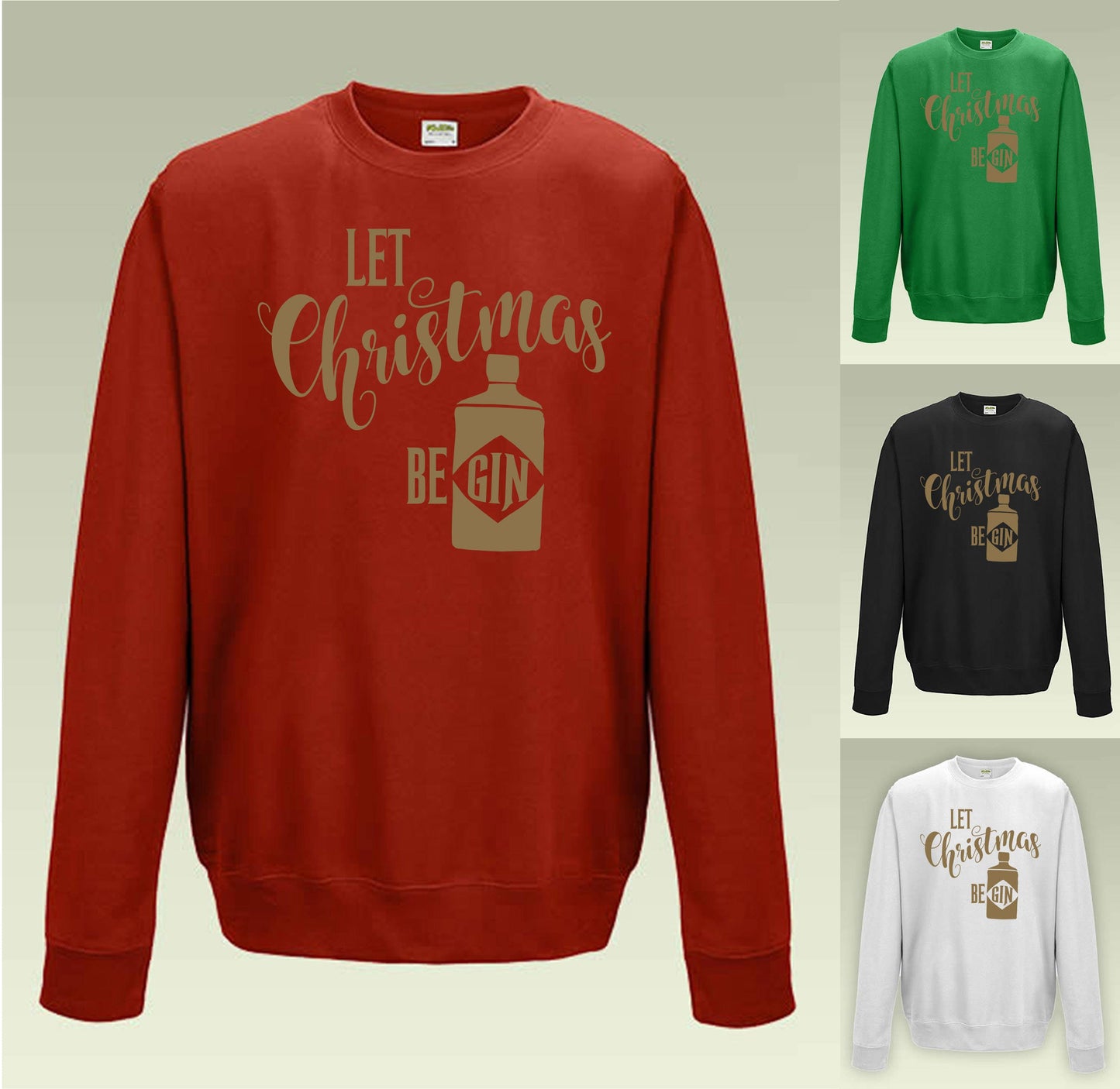 Let Christmas Be GIN Sweatshirt JH030 Funny Jumper Sweater