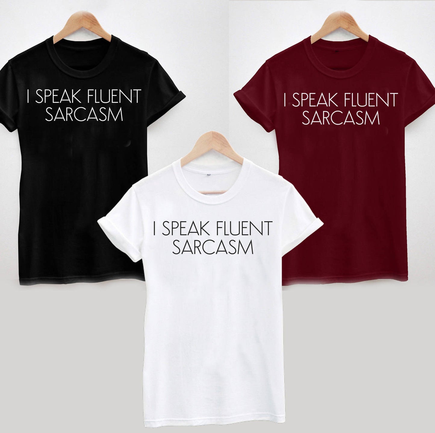 I Speak Fluent Sarcasm T-Shirt - Funny Joke Tee