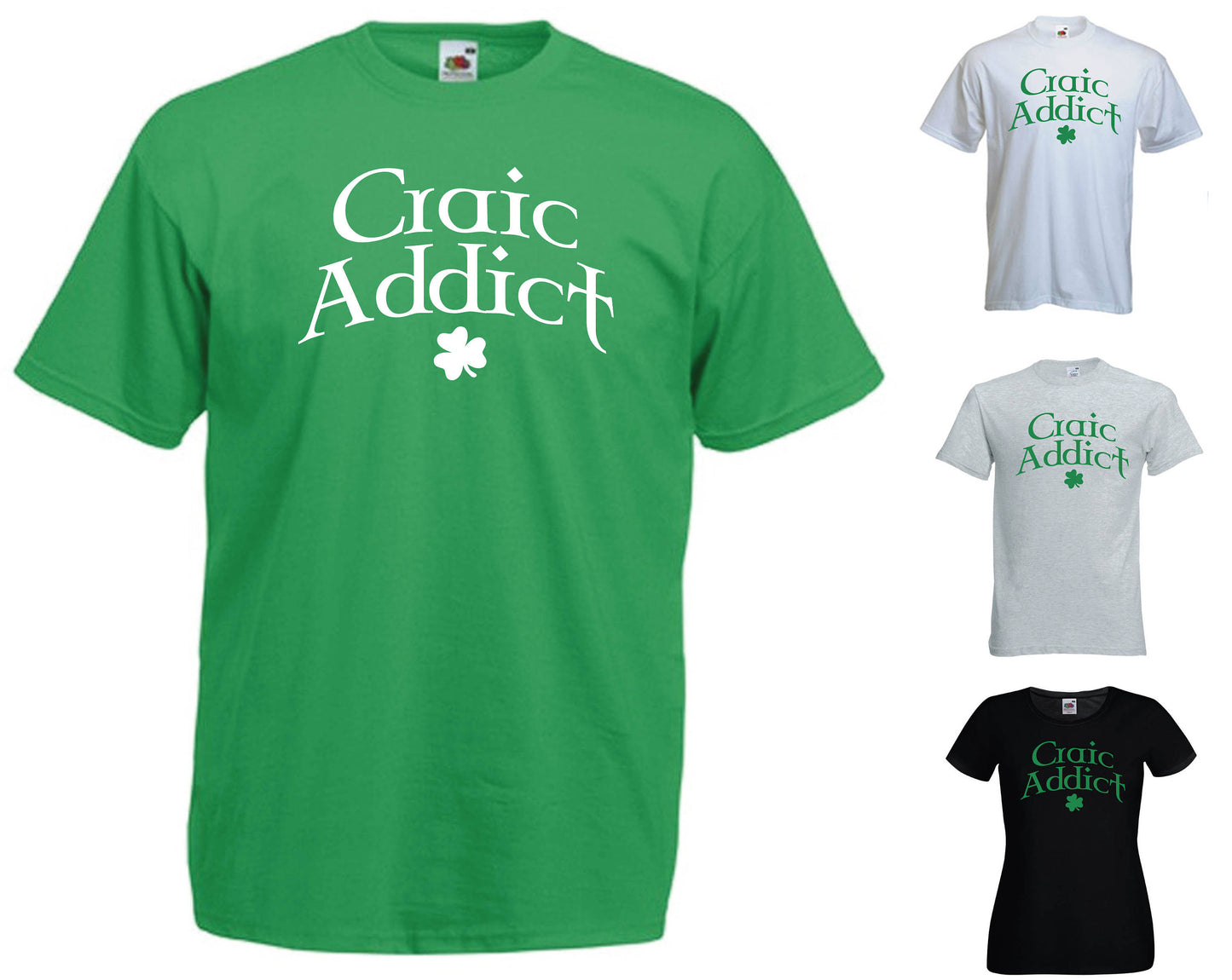 Craic Addict T-Shirt, Funny, Irish, St. Patrick's Day