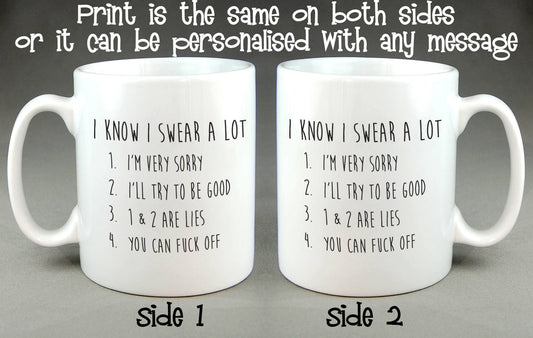 I Know I Swear a Lot... Mug