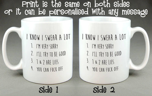 I Know I Swear a Lot... Mug