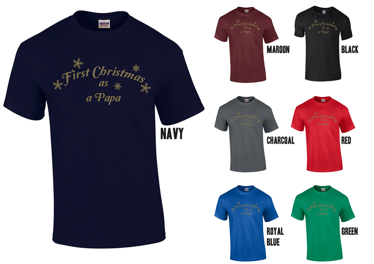 First Christmas as a Papa T-Shirt - Gold Print - Can be changed to Grandad or Grandpa or any other variation