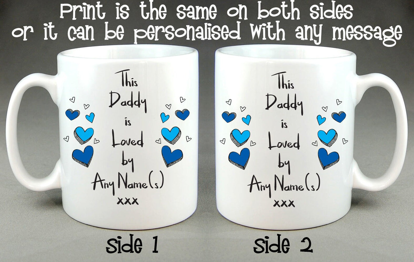 This Daddy Is Loved By (Any Name) Personalised Mug Father's Day Birthday Gift