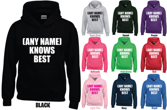 Kids Personalised ANY NAME Knows Best Hoodie GD57B