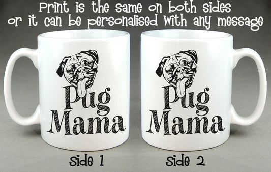 Pug MAMA Personalised Mug Mother's Day Gift for Dog Loving Mum, Mom, Mummy