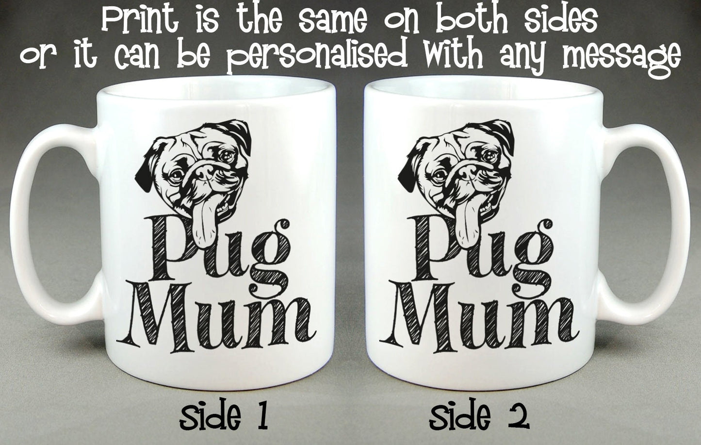 Pug Mum Personalised Mug Mother's Day Gift for Dog Loving Mum, Mom, Mummy