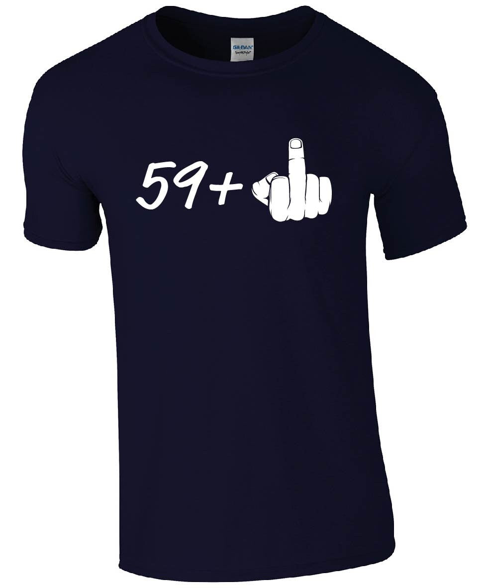 59+1 (middle finger) 60th Birthday T-Shirt | Rude 60th Tshirt | Tee