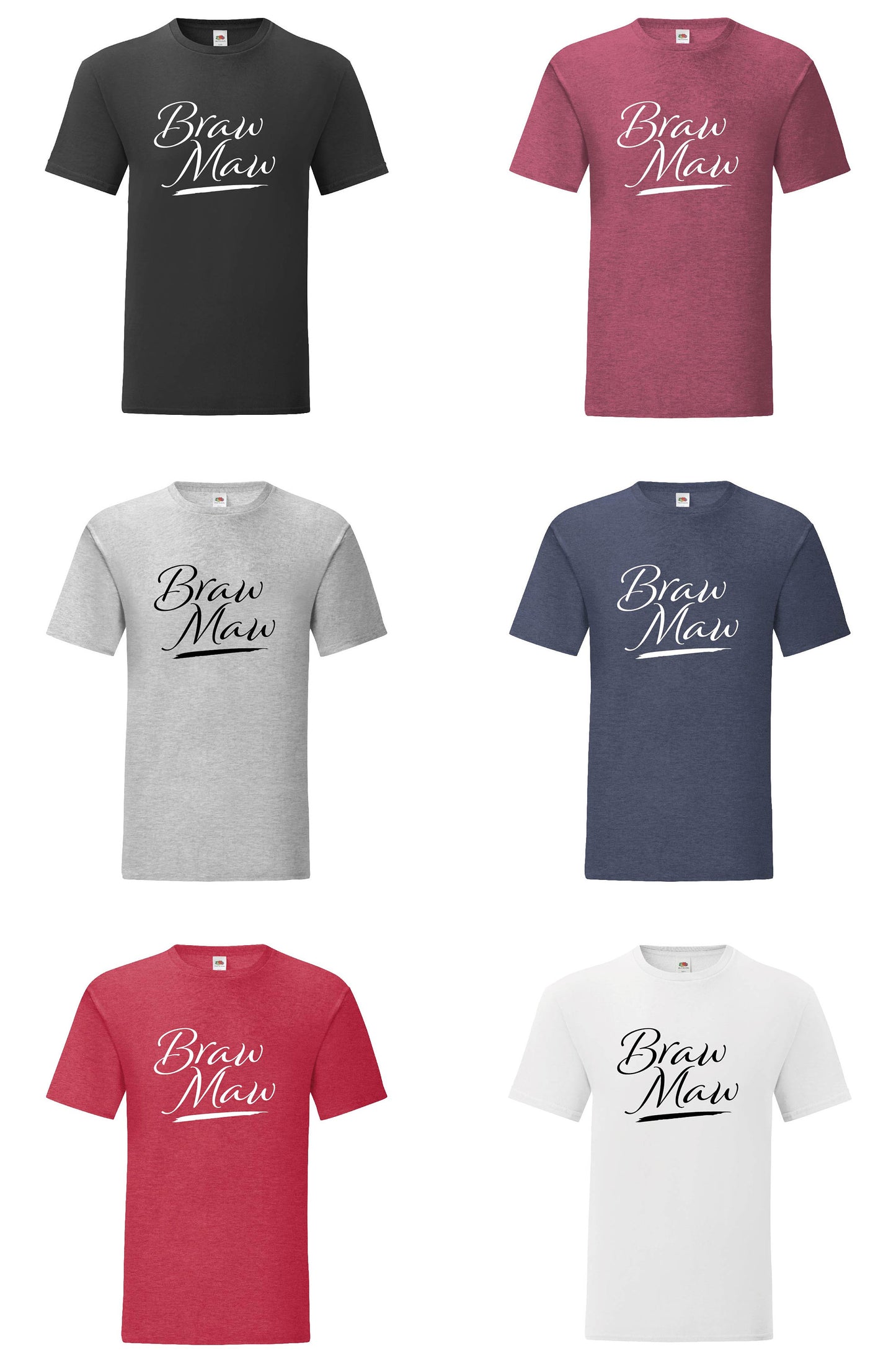 Braw Maw TShirt | Braw Maw Mother's Day Gift T-Shirt - Scottish Mum Tee