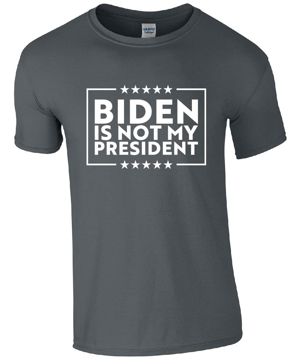 Biden Is Not My President T-Shirt - Mens and Womens, USA, America, MAGA, Pro Trump