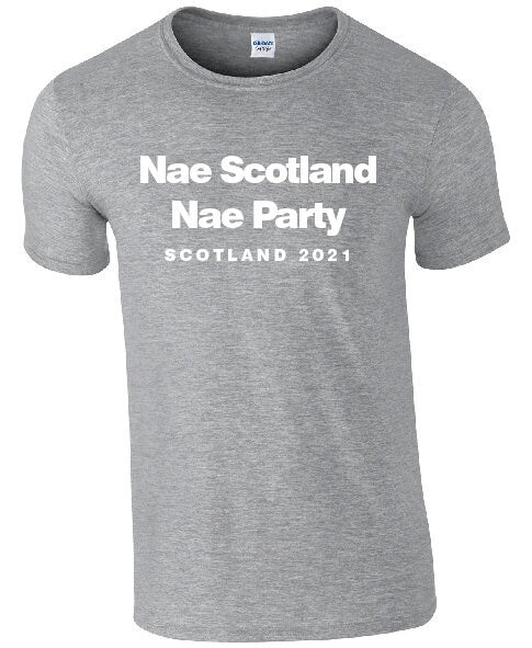 NAE Scotland NAE Party - Scotland 2020 2021 Yass No Scotland No Party
