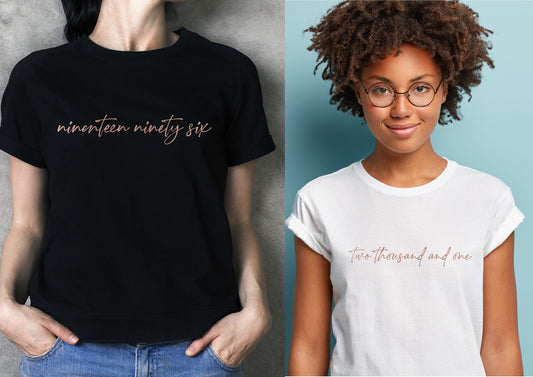 Personalised Birth Year ROSE GOLD Script T-shirt, Cute Birthday Tee, Cute Women's Tops, Birth Slogan T-shirts, Casual Tops, Birthday Top
