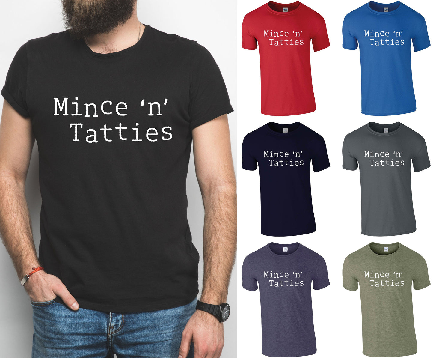 Mince n Tatties T-Shirt | Funny Scottish Slang Slogan Scotland Father's Day Tshirt