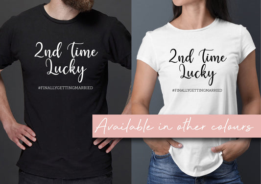 2nd Time Lucky | Finally Getting Married Matching T-Shirts | Husband and Wife Tee | Postponed Wedding