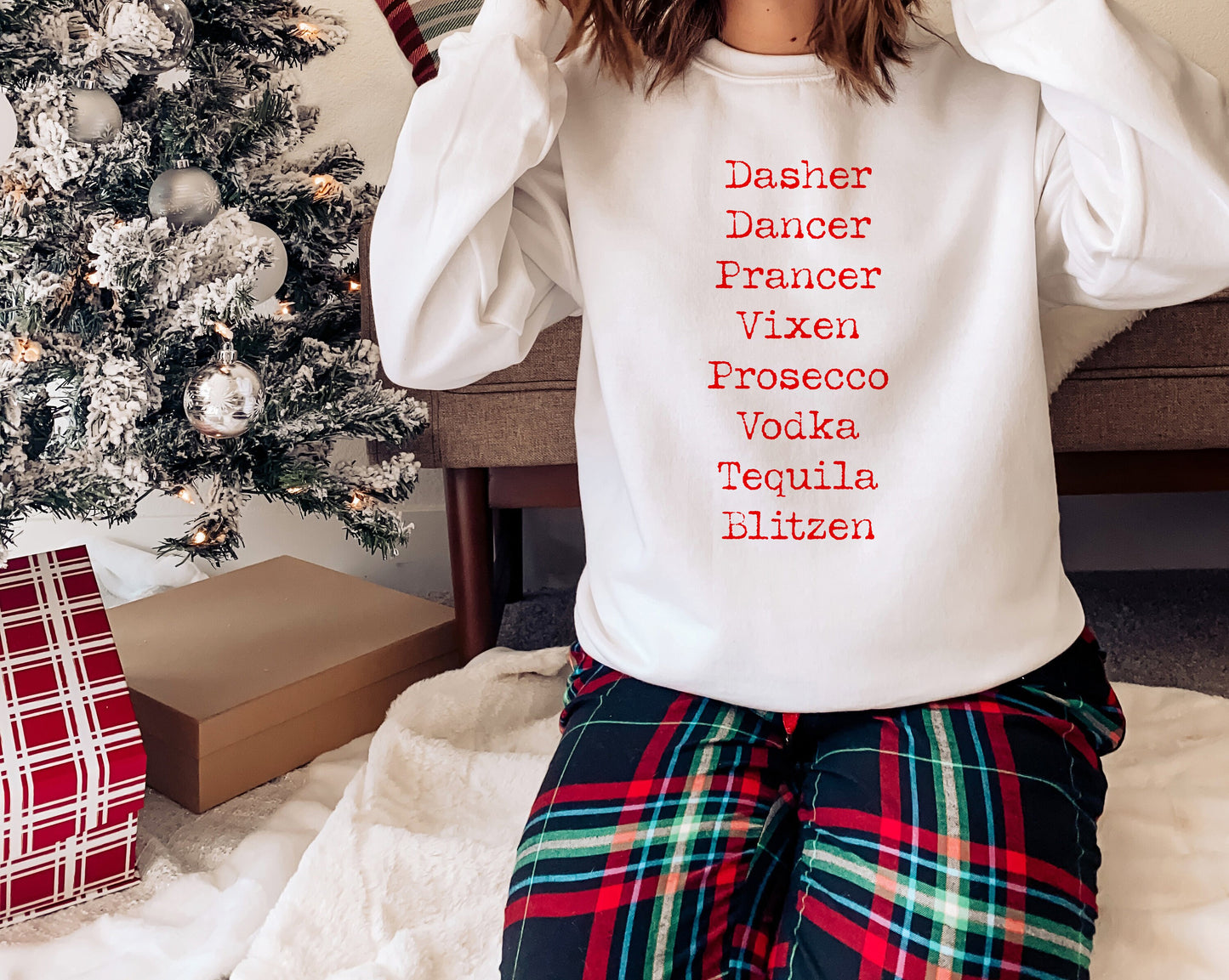 Dasher, Dancer, Prancer, Vixen, Prosecco, Vodka, Tequila Blitzen Unisex Sweatshirt, Christmas Jumper, funny Christmas shirt, Christmas gift